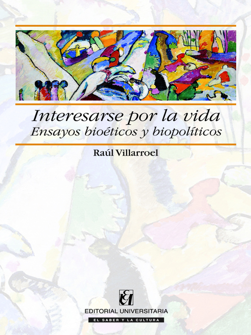 Title details for Interesarse por la vida by Raúl Villarroel - Available